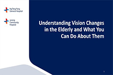 JCH Caregiver Talk: Understanding Vision Changes in the Elderly and What You Can Do About Them
