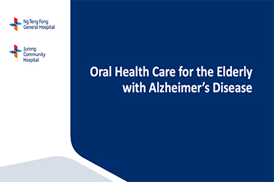 JCH Caregiver Talk: Oral Health Care for the Elderly with Alzheimer’s Disease
